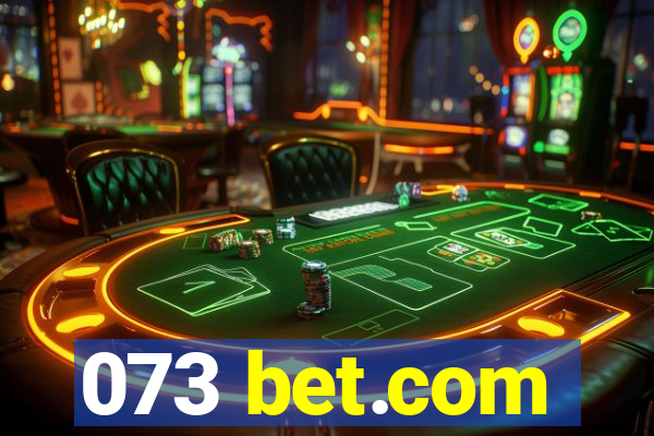 073 bet.com